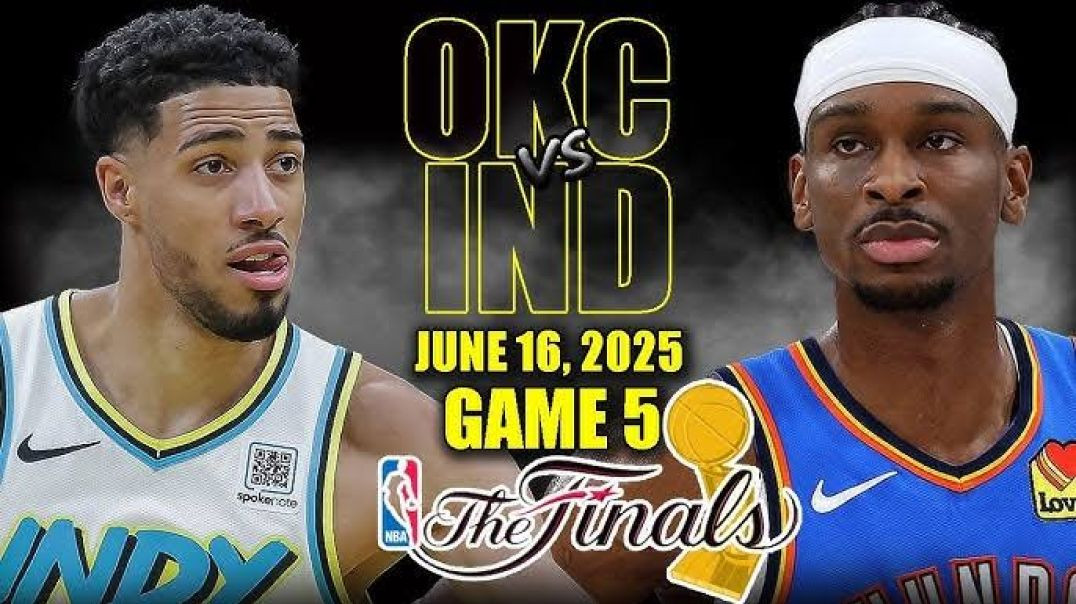 ⁣Oklahoma City Thunder vs Indiana Pacers Full Game 5 Highlights - June 16, 2025 NBA Finals