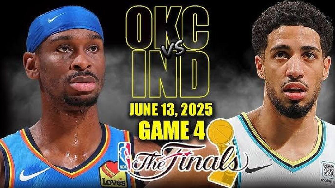 ⁣Oklahoma City Thunder vs Indiana Pacers Full Game 4 Highlights - June 13, 2025 NBA Finals