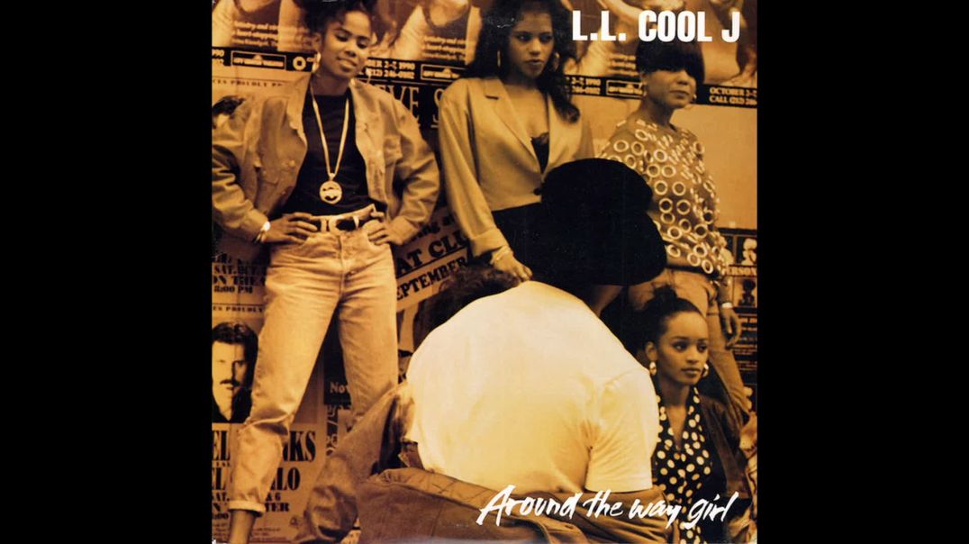 ⁣LL Cool J Around the Way Girl - (HiJay!’s Remix)