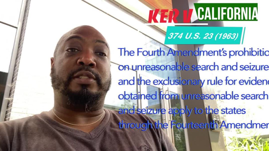 ⁣68 of 100 The Starter case Ker v California