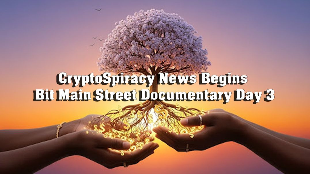 ⁣CryptoSpiracy News Begins Bit Main Street Documentary Day 3