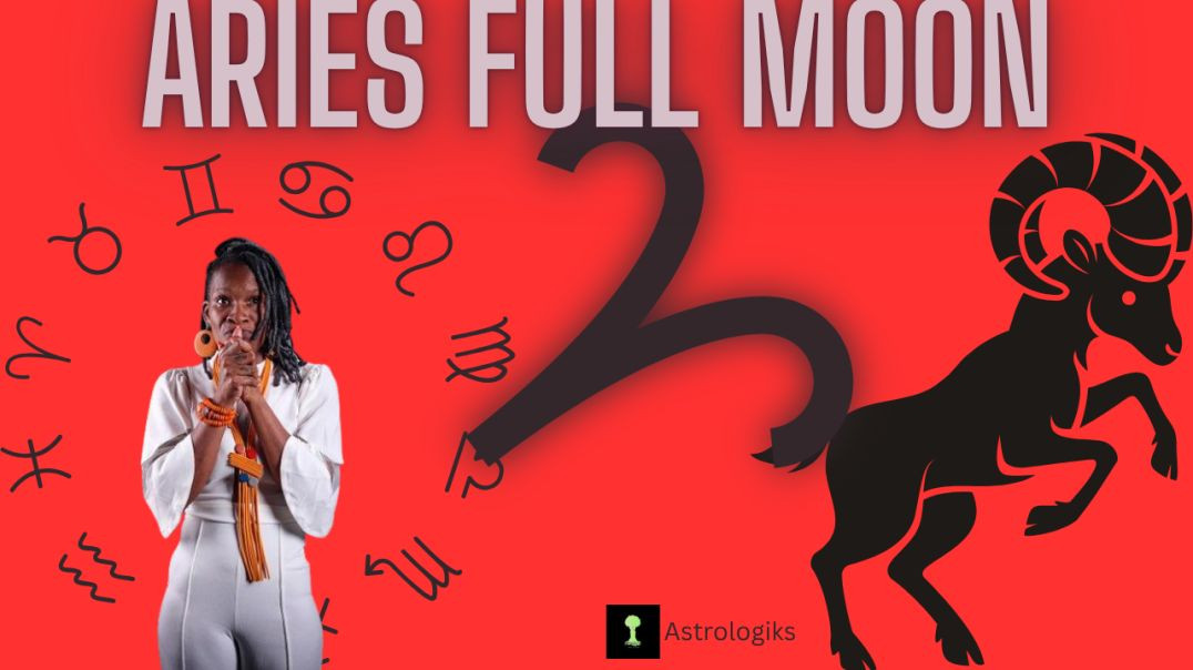 ⁣Aries Full Moon - Embrace Your Personal Power - Astrologiks