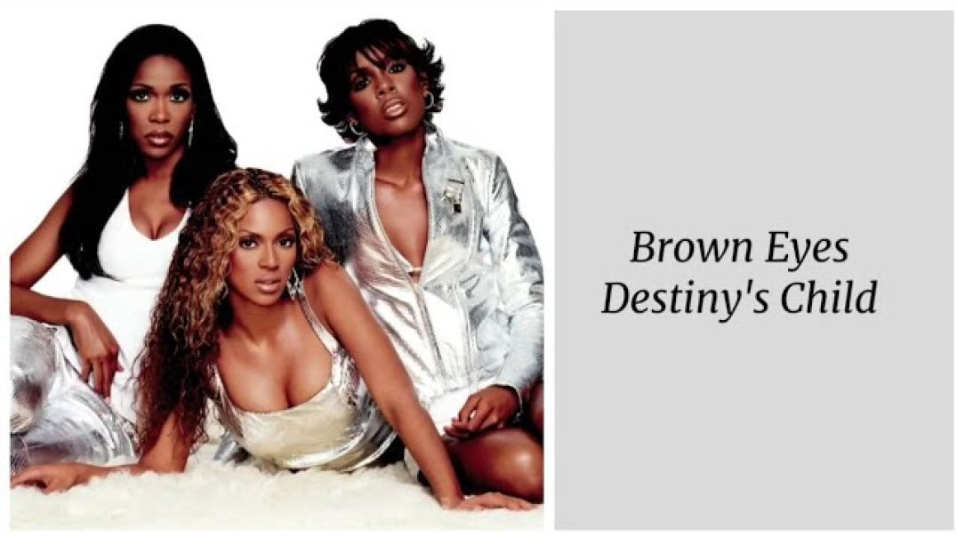 ⁣Destiny's Child - Brown Eyes (Official Audio)