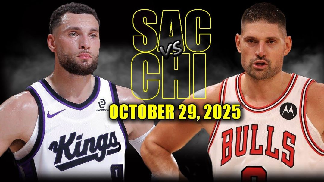 Sacramento Kings vs Chicago Bulls Full Game Highlights - October 29, 2025 NBA Season
