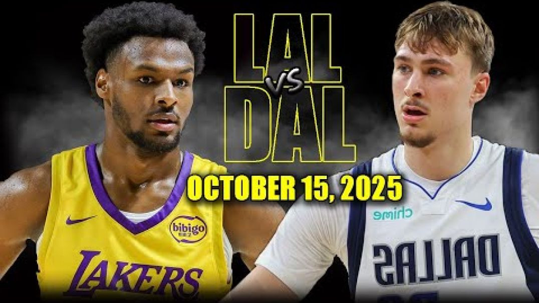 ⁣Los Angeles Lakers vs Dallas Mavericks Full Game Highlights - October 15, 2025 NBA Preseason