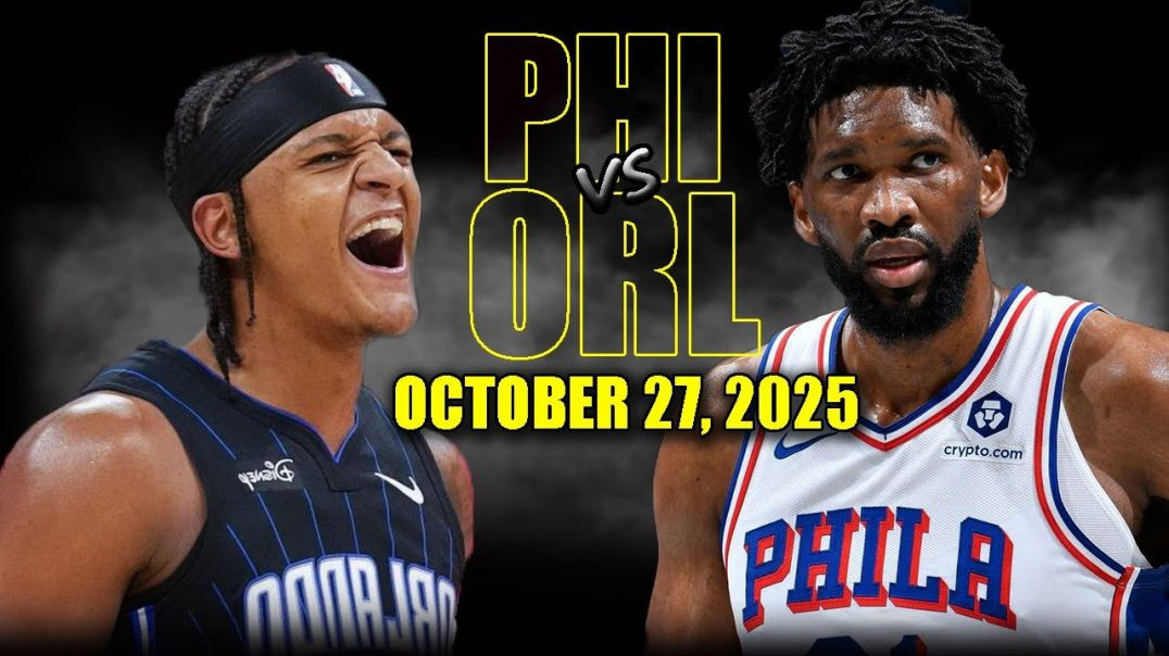 Philadelphia 76ers vs Orlando Magic Full Game Highlights - October 27, 2025 NBA Season