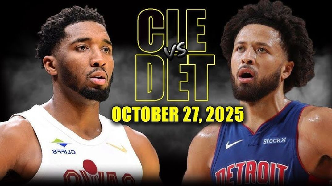 Cleveland Cavaliers vs Detroit Pistons Full Game Highlights - October 27, 2025 NBA Season