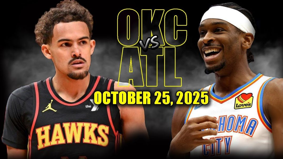 Oklahoma City Thunder vs Atlanta Hawks Full Game Highlights - October 25, 2025 NBA Season