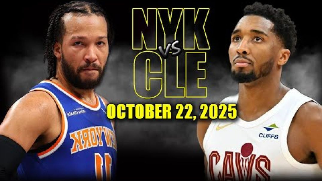 ⁣Cleveland Cavaliers vs New York Knicks Full Game Highlights - October 22, 2025 NBA Season