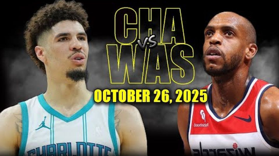 Charlotte Hornets vs Washington Wizards Full Game Highlights - October 26, 2025 NBA Season