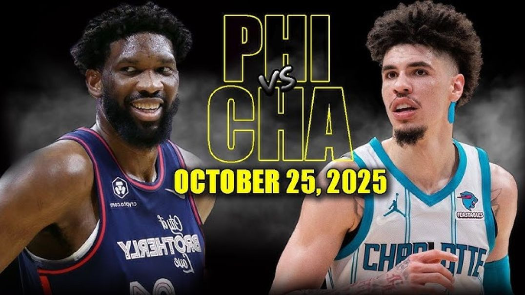 Philadelphia 76ers vs Charlotte Hornets Full Game Highlights - October 25, 2025 NBA Season