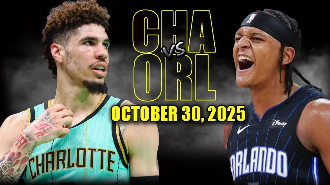 Orlando Magic vs Charlotte Hornets Full Game Highlights - October 30, 2025 NBA Season