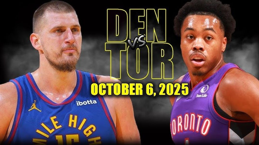 ⁣Denver Nuggets vs Toronto Raptors Full Game Highlights - October 6, 2025 NBA Preseason