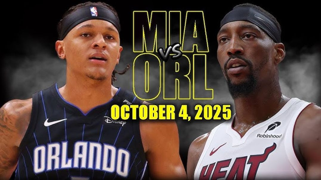 Miami Heat vs Orlando Magic Full Game Highlights - October 4, 2025 NBA Preseason