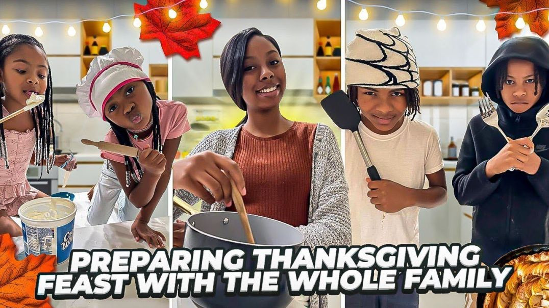 ⁣The Whole Family Cooks For Thanksgiving
