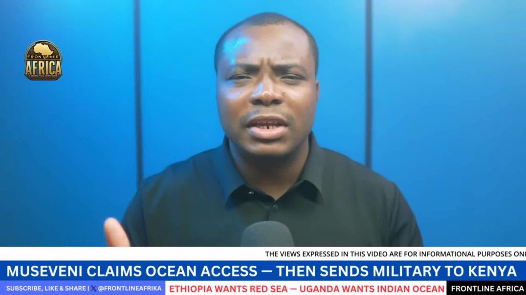 ⁣Museveni Threatens to Invade Kenya Over Ocean Access