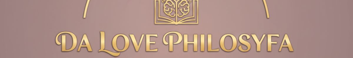 SIR - Da Love Philosyfa