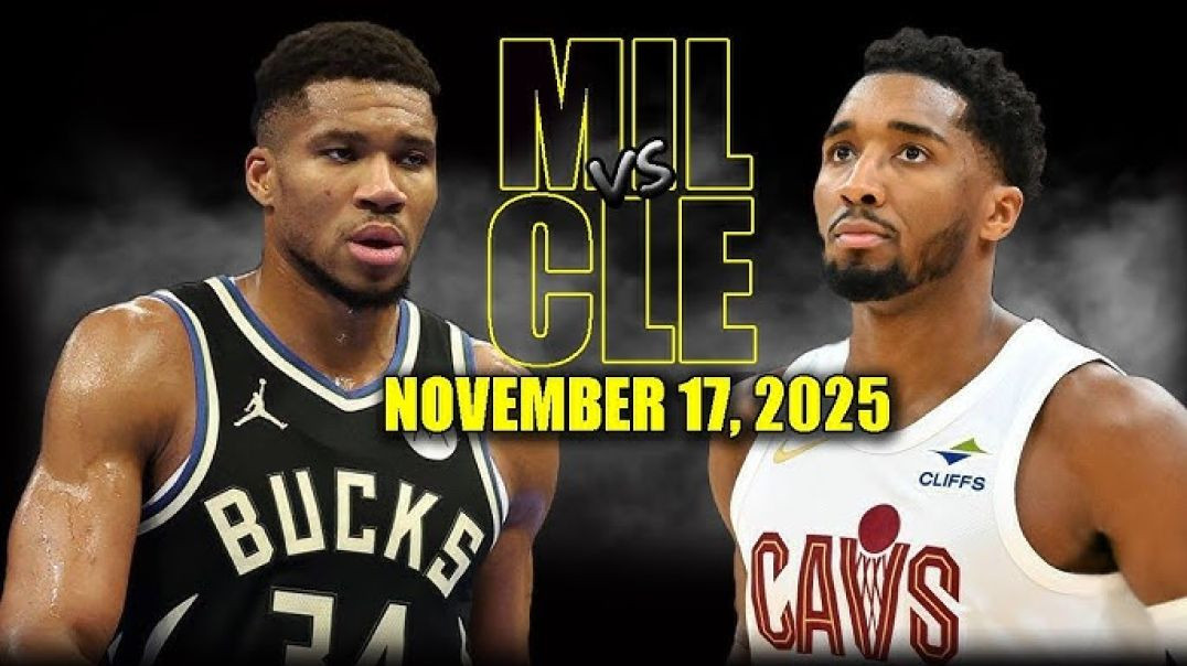 ⁣Milwaukee Bucks vs Cleveland Cavaliers Full Game Highlights - November 17, 2025 NBA Season