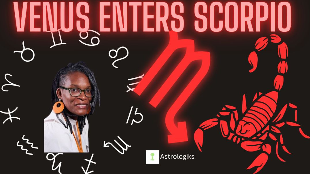 ⁣Venus enters Scorpio - Transforming Toxic Behaviors - Astrologiks