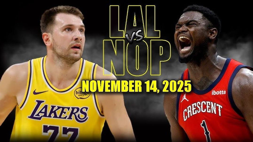 ⁣Los Angeles Lakers vs New Orleans Pelicans Full Game Highlights - November 14, 2025 NBA Season