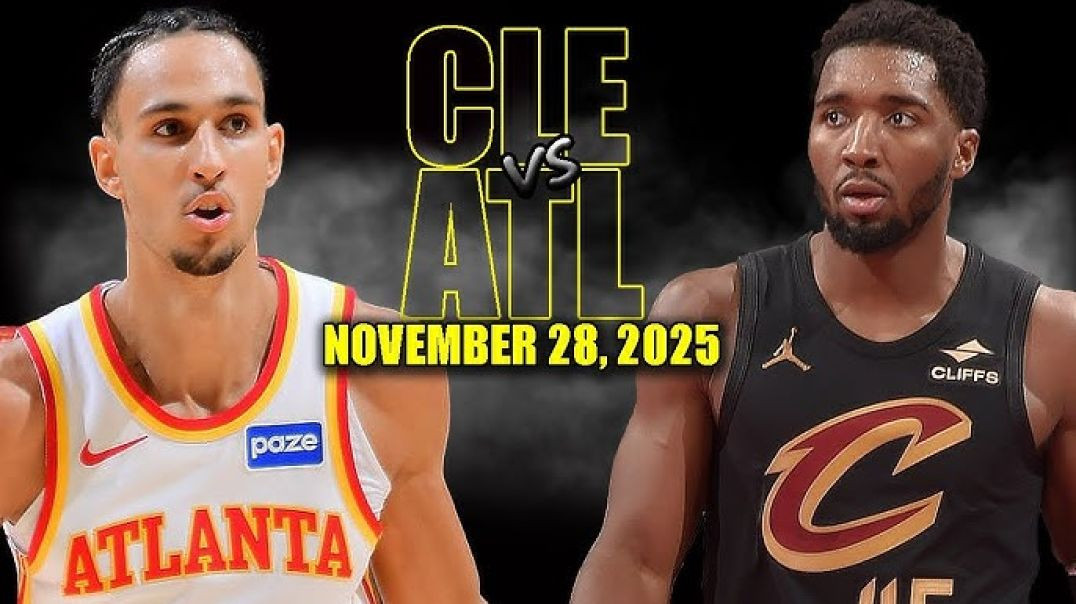 ⁣Cleveland Cavaliers vs Atlanta Hawks Full Game Highlights - November 28, 2025 NBA Season