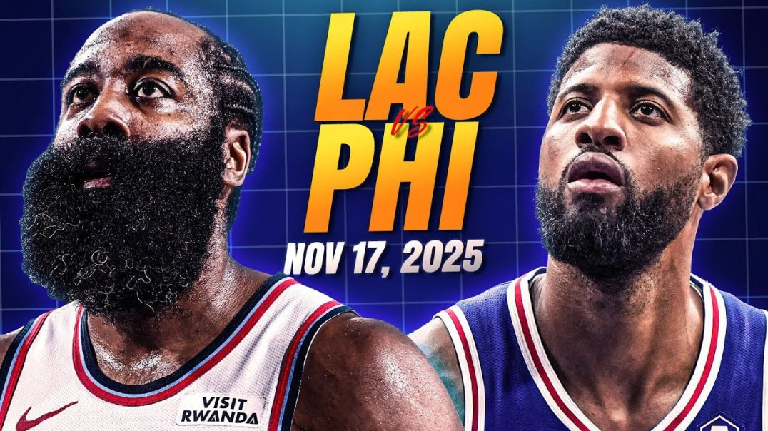 ⁣Los Angeles Clippers vs Philadelphia 76ers - FULL GAME HIGHLIGHTS November 17, 2025 NBA Season