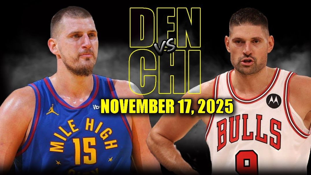 ⁣Denver Nuggets vs Chicago Bulls Full Game Highlights - November 17, 2025 NBA Season