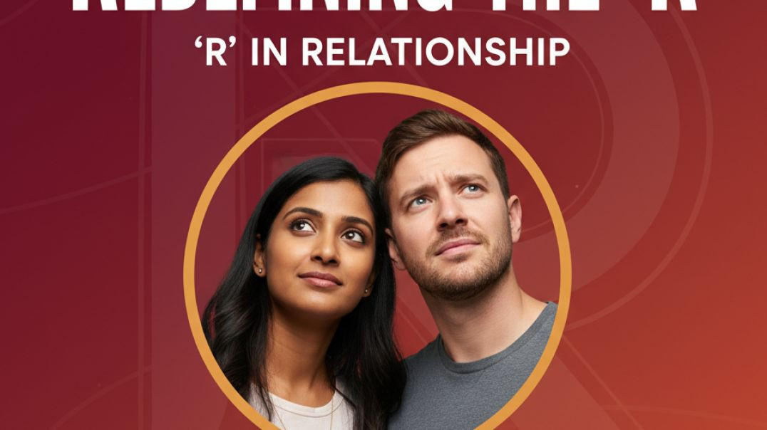 ⁣“The ‘R’ in Relationship Explained (Principle 1  of Relationship)  Part 2 of 1