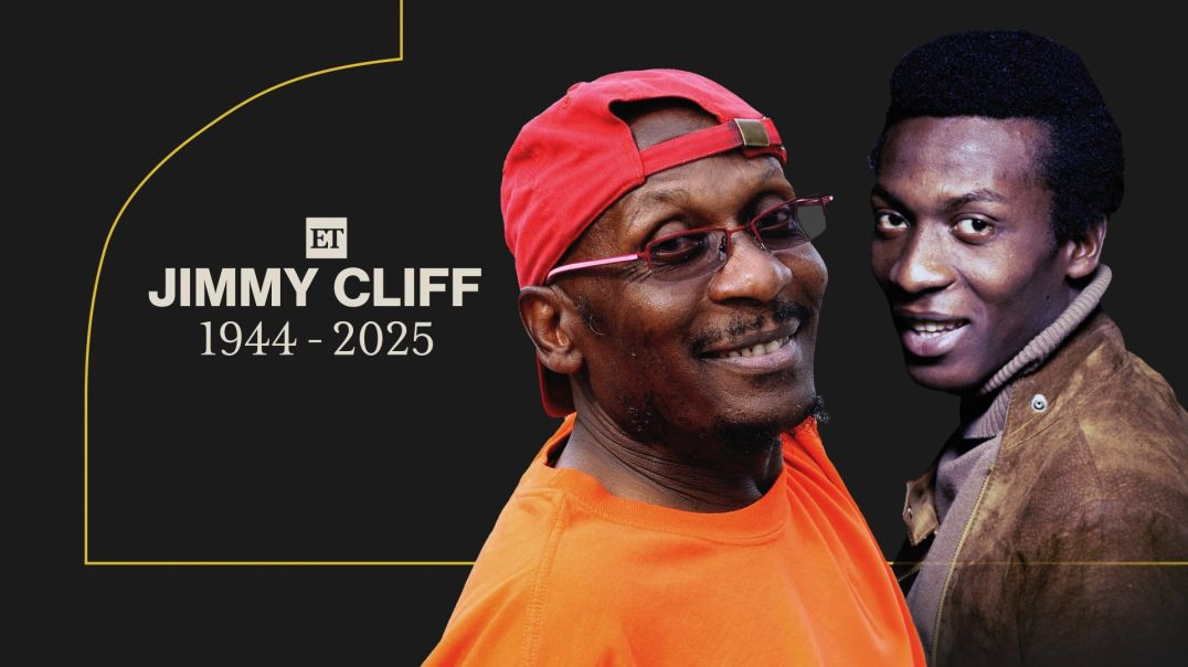 Jimmy Cliff : I Can See Clearly Now Singer, Dead at 81