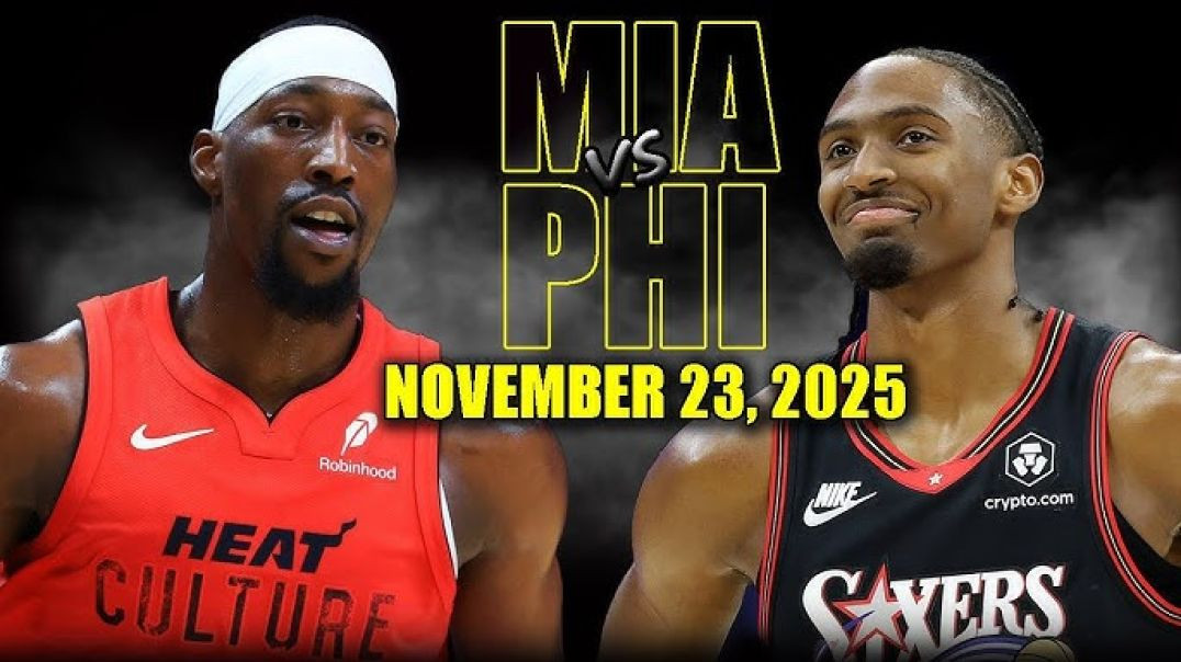⁣Miami Heat vs Philadelphia 76ers Full Game Highlights - November 23, 2025 NBA Season