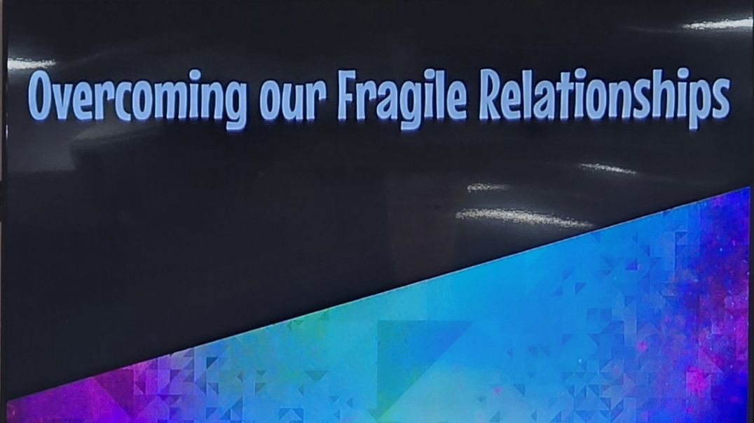 ⁣GOCC TORONTO Overcoming our Fragile Relationships Dec 20,2025