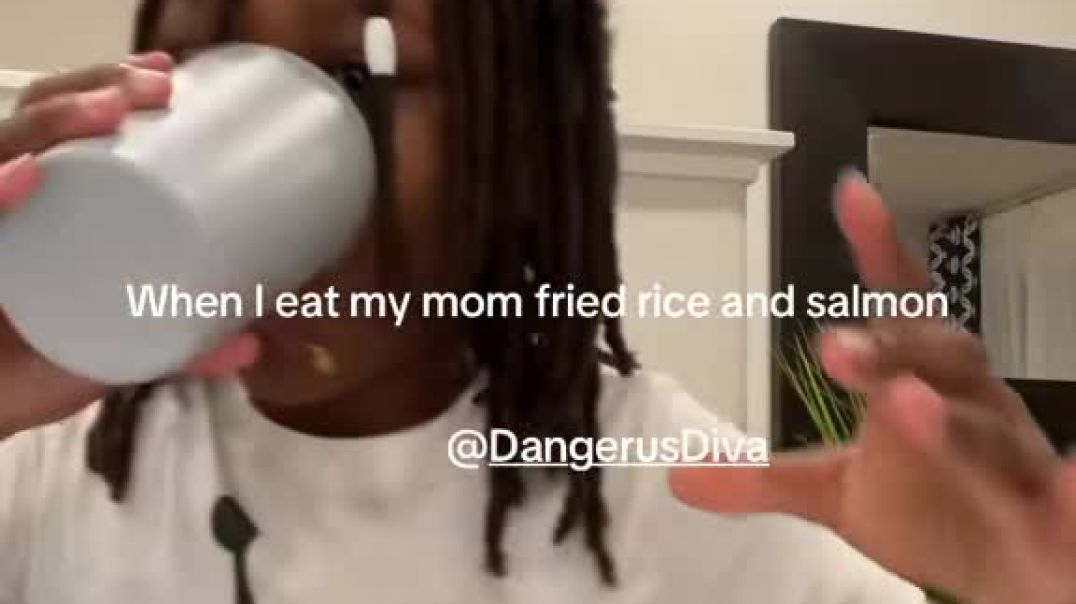 Me whenever my mom cooks