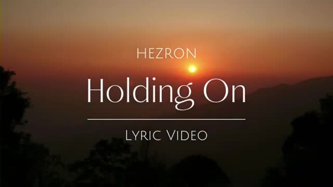 Hezron - Holding On