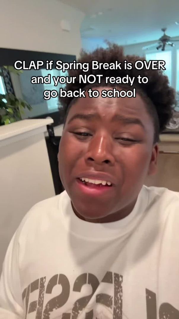 Clap if spring break is over