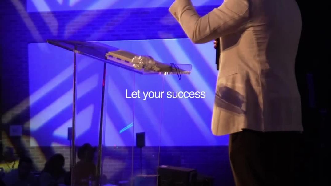 Let success make the noise
