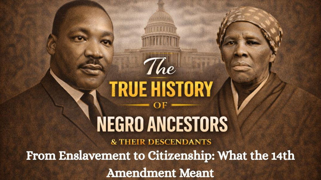 From Enslavement to Citizenship - What the 14th Amendment Meant