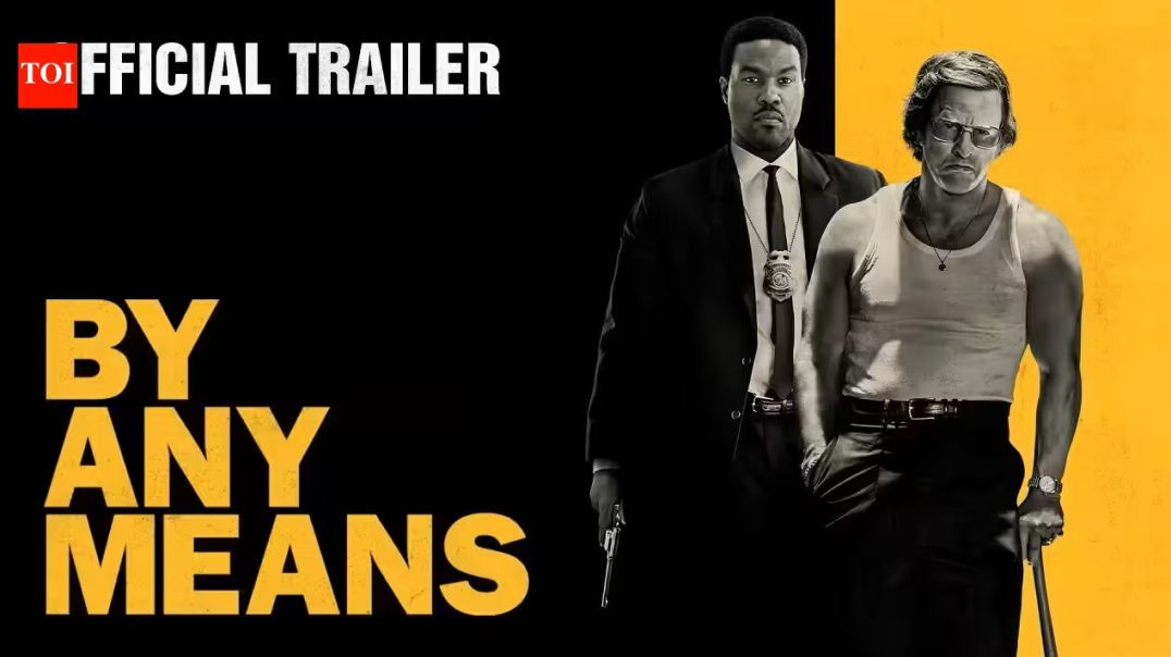 ⁣By any Means Official Trailer (2026)