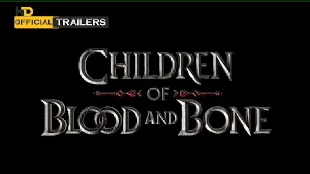 ⁣Children of the Blood and Bone  Official Trailer (2027)