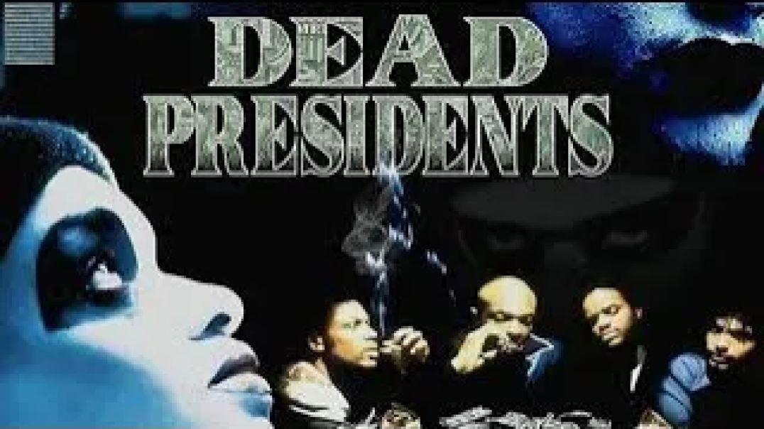 Dead Presidents