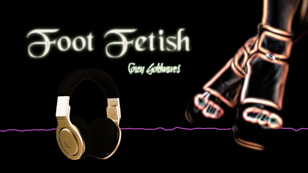 Foot Fetish