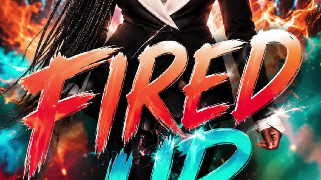Fired Up