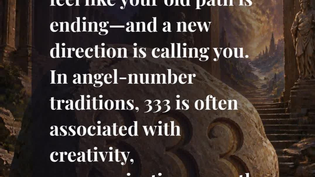 ⁣✨ 333 Angel Number Meaning: Your Old Path Is Ending — A NEW Direction Is Calling You! 🦋