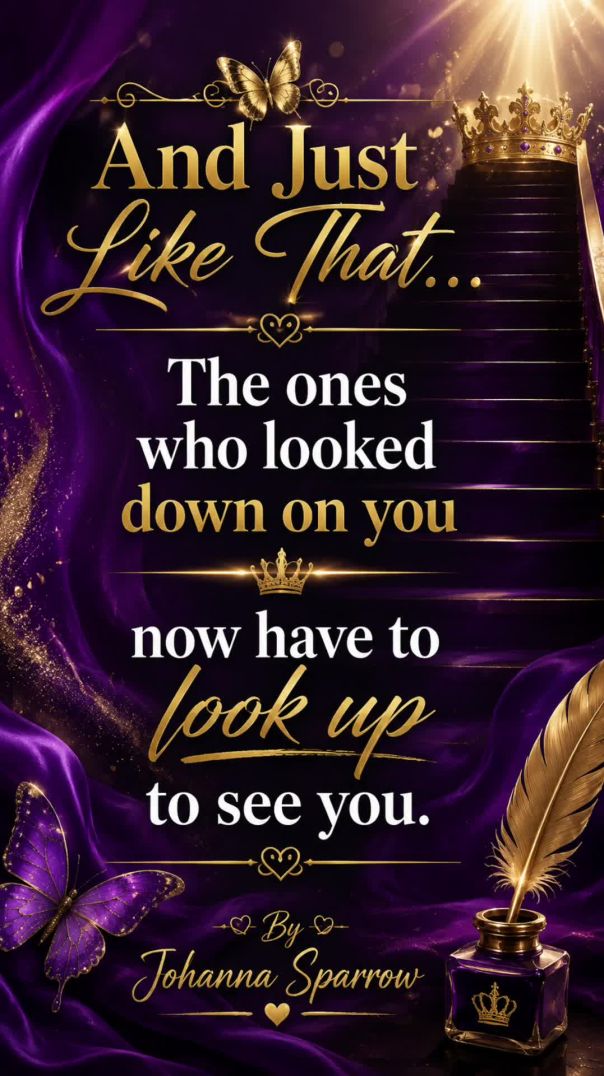 And Just Like That… Now They Have to Look Up | Johanna Sparrow®