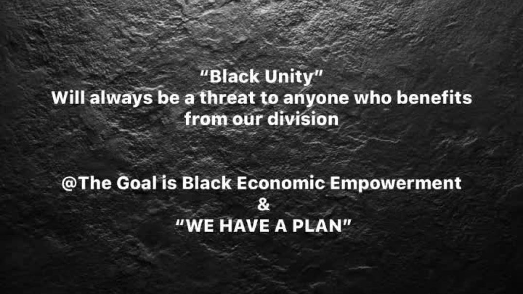 ⁣BLACK UNITY IS A THREAT