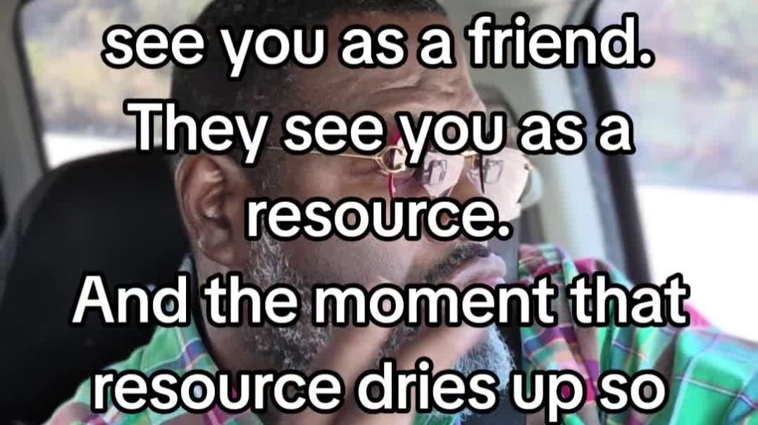 ⁣Some People See You As A Resource
