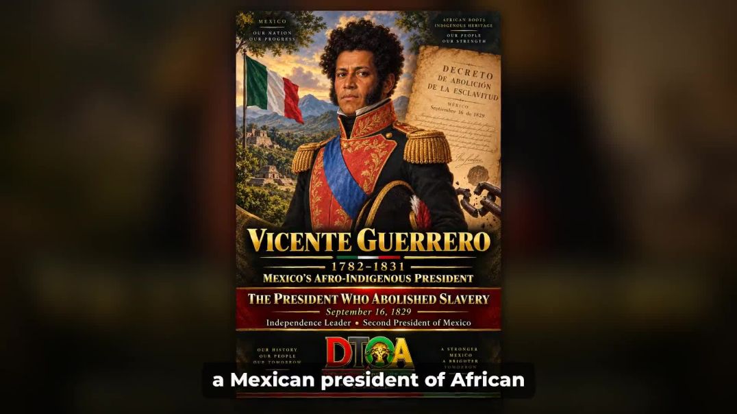 ⁣THE African-Mexican PRESIDENT WHO ABOLISHED SLAVERY