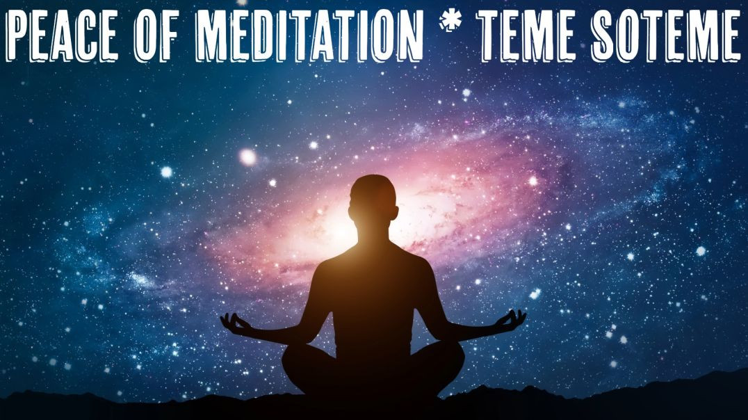 ⁣Peace of Meditation Music Video