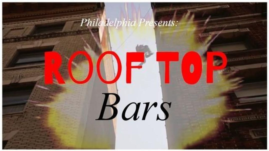 ⁣(Philadelphia Presents ROOFTOP Bars _ TOP 10 JAWNS) 3