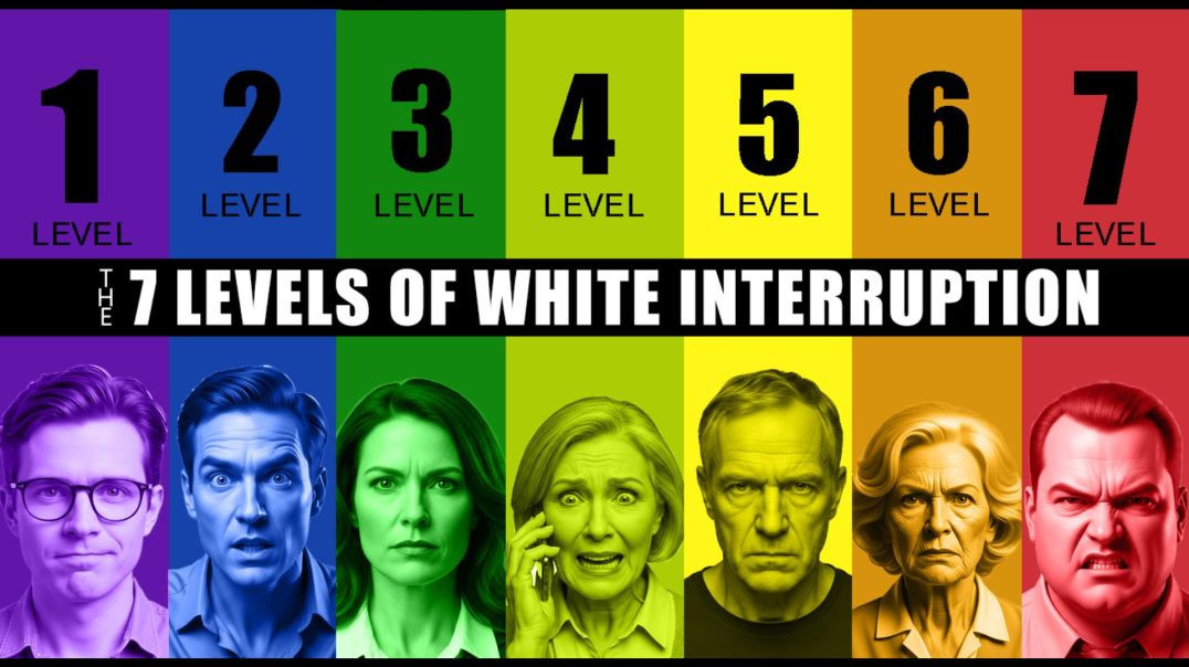 7 Levels of White Interruption