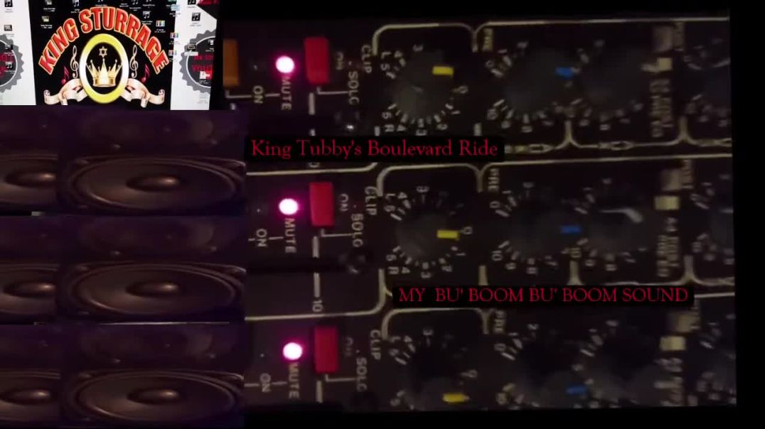⁣Sturrage ---MY SOUND BUBOOM BUBOOM [ King Tubbys Boulevard Ride ] King Sturrage Production